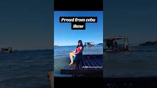 Proud from cebu ikaw commnet down below [upl. by Htnnek]