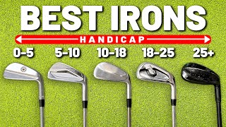 The BEST IRONS IN GOLF for every handicap [upl. by Airtemad919]