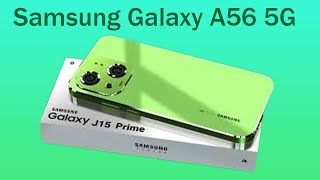 Samsung Galaxy A56 5G Redefining MidRange Excellence [upl. by Mariana]