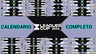 CALENDARIO COMPLETO de la LEAGUES CUP 2024 [upl. by Dustie913]