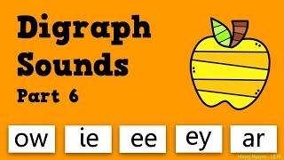 Part 6  Digraph Sounds ow ie ee ey ar [upl. by Iznekcam]