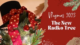 Vlogmas 2023  The New Radko Tree [upl. by Otsuaf]