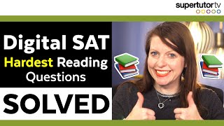 Digital SAT Hardest Reading Questions SOLVED [upl. by Ashok]