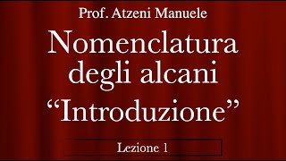 Nomenclatura alcani  intro L1 ProfAtzeni ISCRIVITI [upl. by Edithe]