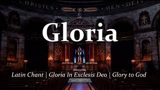 🎶Gloria Latin Chant [upl. by Airemat296]