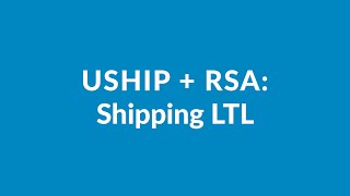 RSA and PackageHub Members  How to Ship LTL Freight With uShip [upl. by Nuahs]