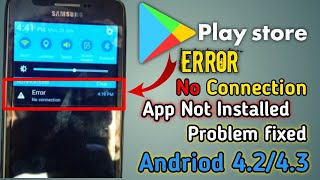 How To Fix Google play store Error No ConnectionApp Not Download FixedAndroid 4243amp48New2022 [upl. by Llenreb]