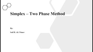 Two Phase Simplex Method شرح [upl. by Ahslek]