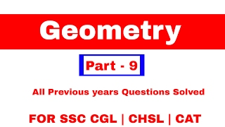 Geometry Problems quotTriangles quot For SSC CGL  CHSL  CAT  RRB  In Hindi Pat  9 [upl. by Ireland152]