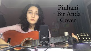 Pinhani Bir Anda cover [upl. by Meehahs165]