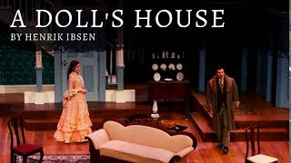 A Dolls House By Henrik Ibsen [upl. by Topper]