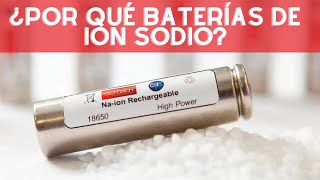 BATERÍAS DE ION SODIO MEJOR QUE EL LITIO  NUEVAS NOTÍCIAS [upl. by Daron]