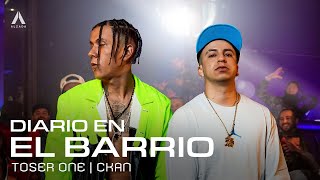 Toser One x Ckan  Diario En El Barrio [upl. by Marabel]