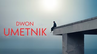 DWON  Umetnik Official Video [upl. by Koa]