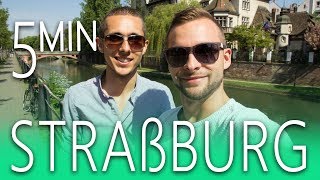 Straßburg in 5 Minuten 🙂 Sehenswürdigkeiten Tipps und mehr [upl. by Marissa]