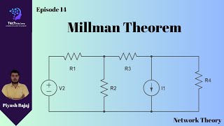 E14  MILLMAN THEOREM  NETWORK THEORY  ELECTRONICS amp COMMUNICATION  PIYUSH BAJAJ [upl. by Roland]