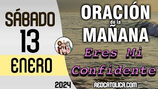 Oracion de la Mañana De Hoy Sabado 13 de Enero  Salmo 129 Tiempo De Orar [upl. by Namref501]