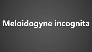 How To Pronounce Meloidogyne incognita [upl. by Yrruc]