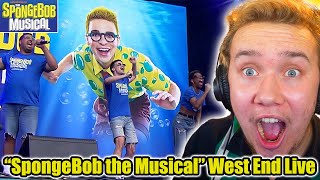 SPONEGBOB THE MUSICAL at WEST END LIVE REACTION [upl. by Gilbert996]