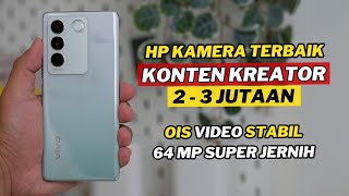 7 HP KAMERA TERBAIK 2  3 JUTAAN UNTUK KONTEN KREATOR EDISI RAMADHAN [upl. by Nochur172]