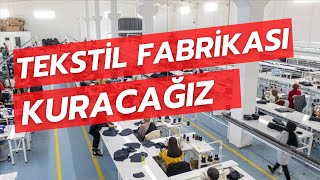 Ömerliye Tekstil Fabrikası Kuracağız [upl. by Ala]