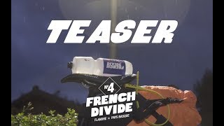 TEASER  French Divide 2019 [upl. by Rimas]