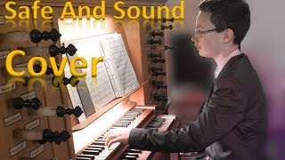 Safe And Sound Capital Cities Cover on pipe organ  auf der Orgel [upl. by Asserat613]