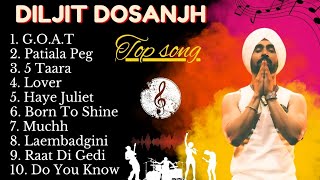 Diljit Dosanjh All Songs  Diljit Dosanjh New songs 2024  diljitdosanjh all song trending songs [upl. by Nnairol]