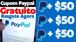 ✅GANHE R5000 PAYPAL EM 2 MINUTOS CUPOM PAYPAL R 50  COMO SACAR CUPOM PAYPAL [upl. by April]