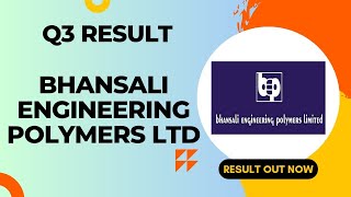 Bhansali Engineering Polymers Ltd Q3 Result 2024  Share Market News  Results Today  Latest Result [upl. by Tak237]