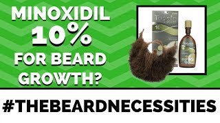 Minoxidil 10 For Beard Growth  TheBeardNecessities  Ep 35 [upl. by Lletniuq]