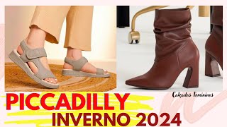 NOVA COLEÇÃO PICCADILLY INVERNO 2024 PRESENTE DIA DAS MÃES BOTAS SAPATOS CONFORTÁVEIS E ORTOPÉDICOS [upl. by Reg]