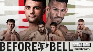 Before The Bell Catterall vs Linares Featuring Hatton Crolla Ali Lacey [upl. by Poliard]