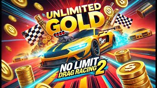 NEW Method for UNLIMITED Gold amp Money in No Limit Drag Racing 2 [upl. by Ollehto835]