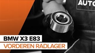 Wie BMW X3 E83 Radlager vorne wechseln TUTORIAL  AUTODOC [upl. by Mchale167]