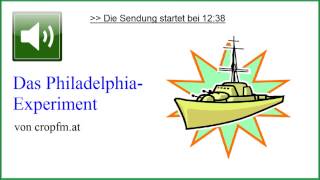 Das PhiladelphiaExperiment Was geschah wirklich ☆ Oliver Gerschitz bei cropfm [upl. by Aliza]