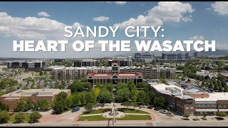 Sandy City Heart of the Wasatch [upl. by Hahnert]