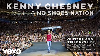 Kenny Chesney  Guitars and Tiki Bars Official Live Audio [upl. by Enilrac]