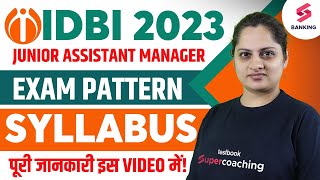 IDBI Exam Pattern amp Syllabus 2023  IDBI Junior Assistant Manager Syllabus  By Harshita Maam [upl. by Compton]