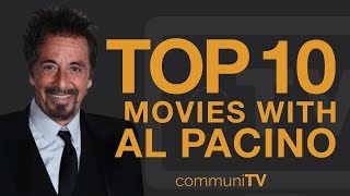 Top 10 Al Pacino Movies [upl. by Ystap]