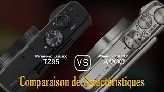 Panasonic Lumix TZ95 vs Nikon Coolpix A900 Une Comparaison de Caractéristiques [upl. by Elliven915]