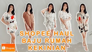 SHOPEE HAUL Homewear  Sleepwear kekinian [upl. by Jennee]