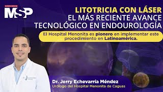 MSPUrología  Litotricia con láser el más reciente avance tecnológico en endourología [upl. by Namwen474]