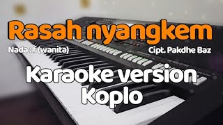 RASAH NYANGKEM  Karaoke nada cewek  koplo DANGDUT [upl. by Abott963]