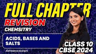 Acids Bases and Salts Full Chapter Revision  Class 10 Chemistry  CBSE 2024  Aishwarya maam [upl. by Saoj873]