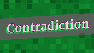 CONTRADICTION pronunciation • How to pronounce CONTRADICTION [upl. by Anitnelav]