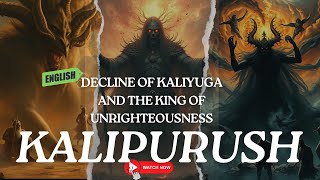 Kalipurush Prediction of future with darkness of Kaliyuga and end of religion [upl. by Ahtiuqal359]