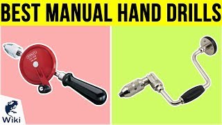 10 Best Manual Hand Drills 2019 [upl. by Hogan71]