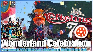 🥳Anniversary Song🎂Efteling Wonderland Feestmoment✨Efteling 70th Anniversary at Temporary Fairytale [upl. by Eillas501]