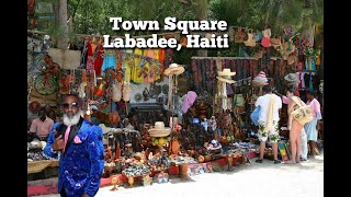 TOWN SQUARE LABADEE HAITI myshiplife [upl. by Nnyladnarb516]